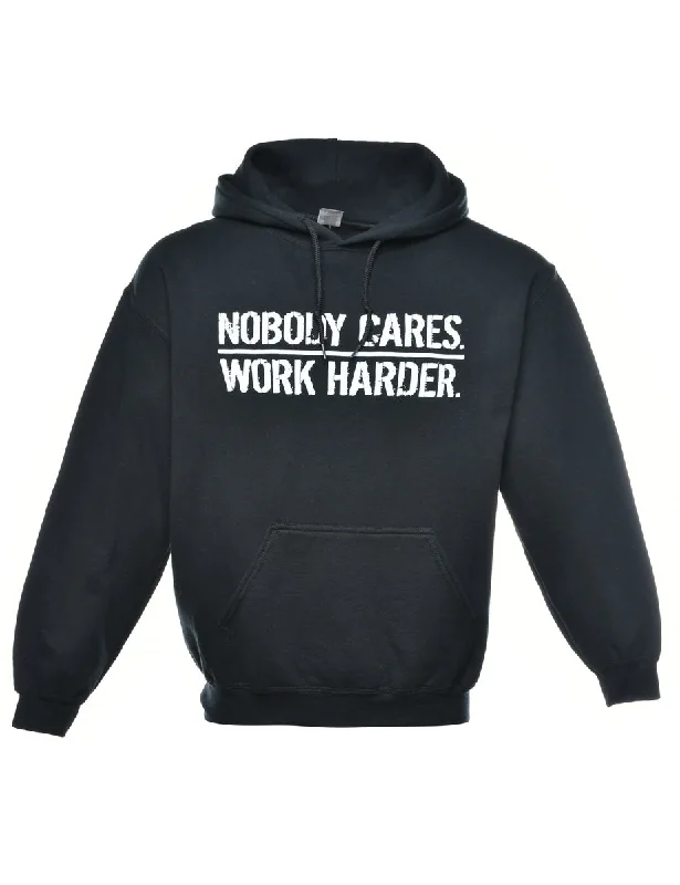 Nobody Cares Work Harder Printed Hoodie - M